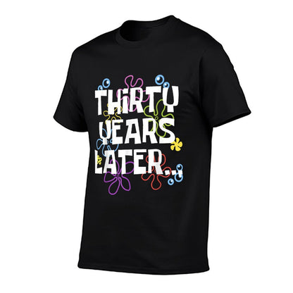THIRTY YEARS LATER 30 Year Old Birthday Gifts Brother Sister T-Shirt