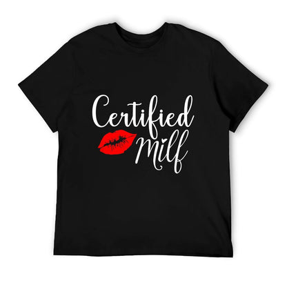 Certified MILFs Humor Funny Gift Idea for New Hottest Mom T-Shirt