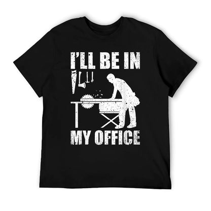 Mens Funny Woodworking Carpenter Carpentry Woodworker Gift T-Shirt