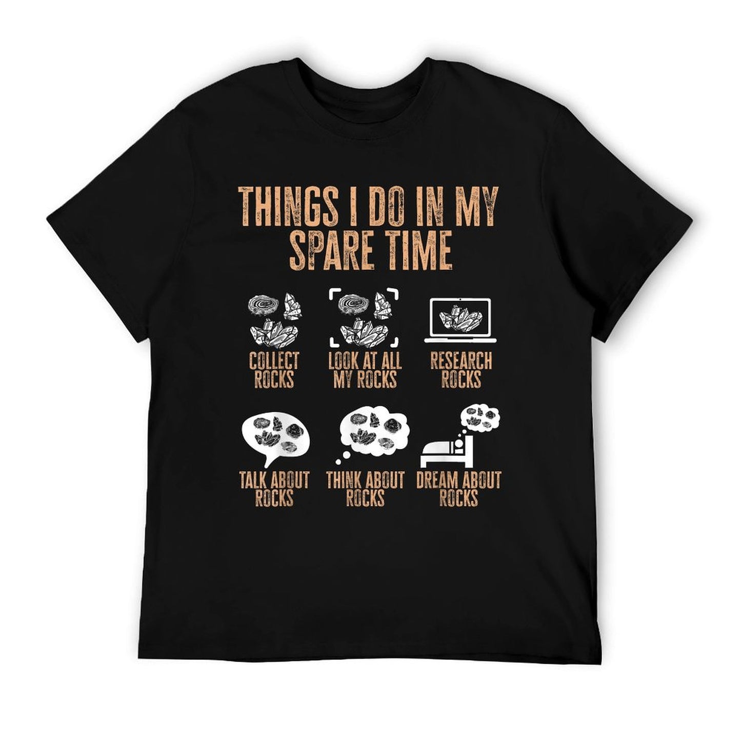 Rockhound, Things I Do In My Spare Time Rock Collecting T-Shirt