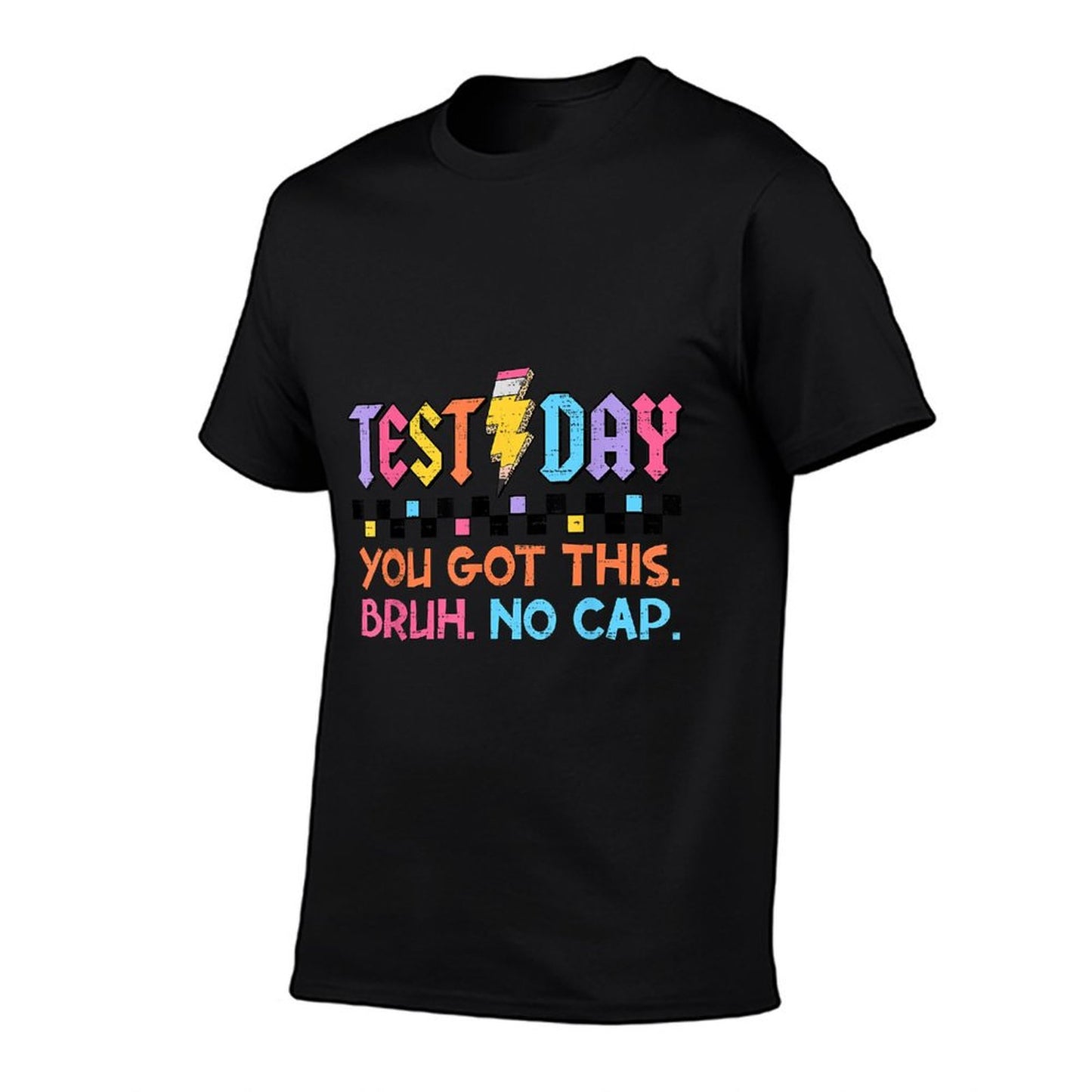 Staar State Testing Day Motivation You Got This Bruh No Cap T-Shirt