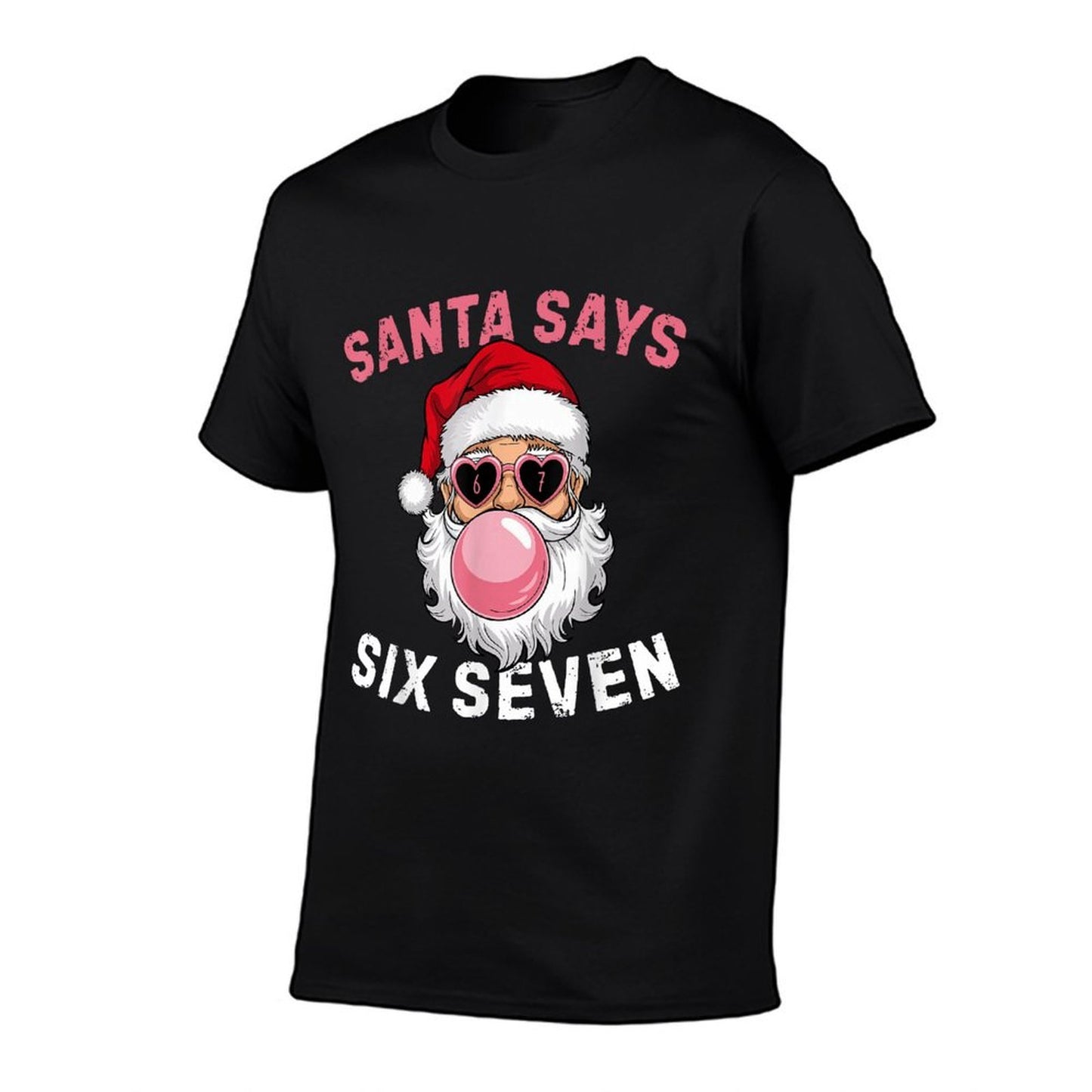 Funny Santa Blowing Bubble Gums Says Six Seven Christmas 67  Fade-proof Color T-Shirt