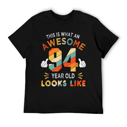 94th Birthday Gifts 94 Years Old Looks Like Funny 94th Bday T-Shirt
