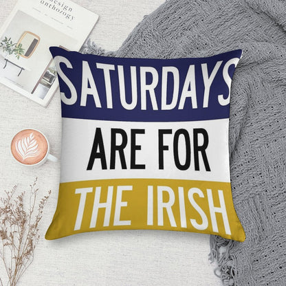 Saturdays Are for The Irish Soft Hidden Zipper Throw Pillow