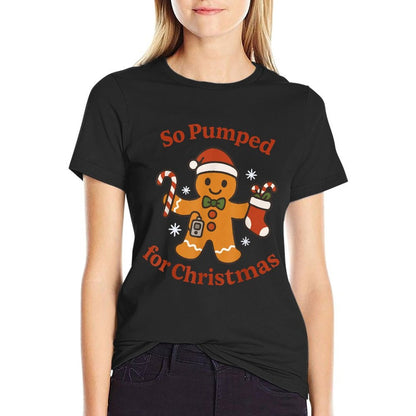So Pumped for Christmas T1D Funny Diabetic Gingerbread  Wrinkle-resistant T-Shirt