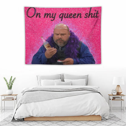 Bertram - On My Queen Shit Tapestry