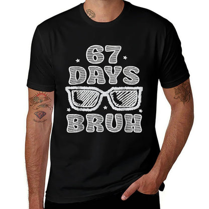 Funny Six Seven 6 7 Meme Teacher 67 Days Bruh Sunglasses  Summer-ready Fabric T-Shirt