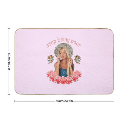 Paris Hilton 'Stop Being Poor' Bath Mat