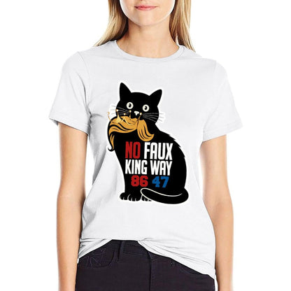 No Faux King Way 86 47 Funny Cat  Stretchy T-Shirt