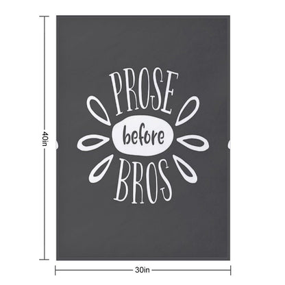 Prose Before Bros - White on Grey - Book Nerd Gift Throw Blanket