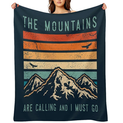 The Mountains Are Calling And I Must Go Throw Blanket