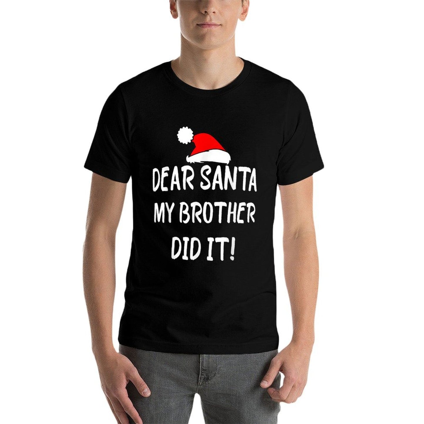 Dear Santa My Brother Did It, Funny Christmas Design Pajama  Tagless Design T-Shirt
