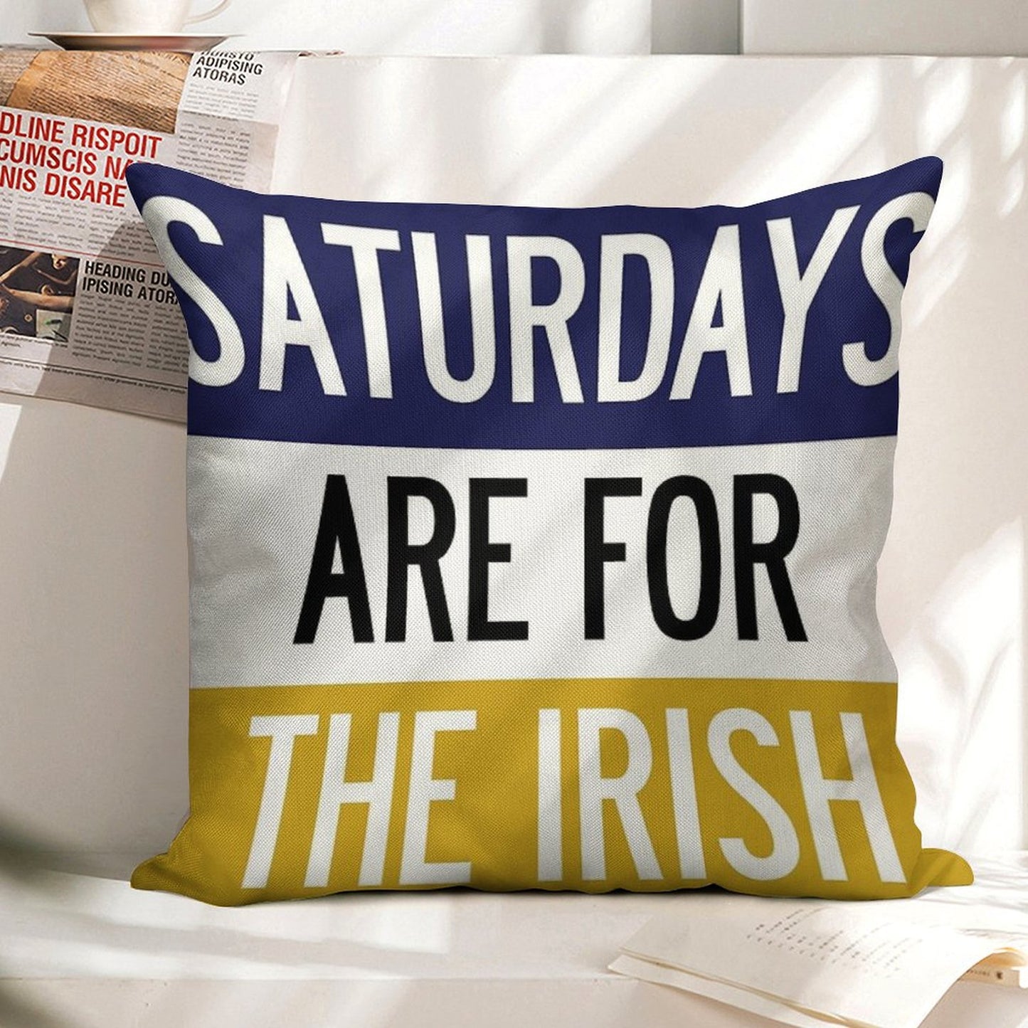 Saturdays Are for The Irish Linen Throw Pillow Cover