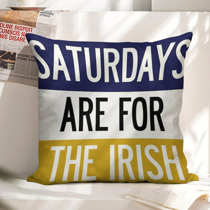 Saturdays Are for The Irish Linen Throw Pillow Cover