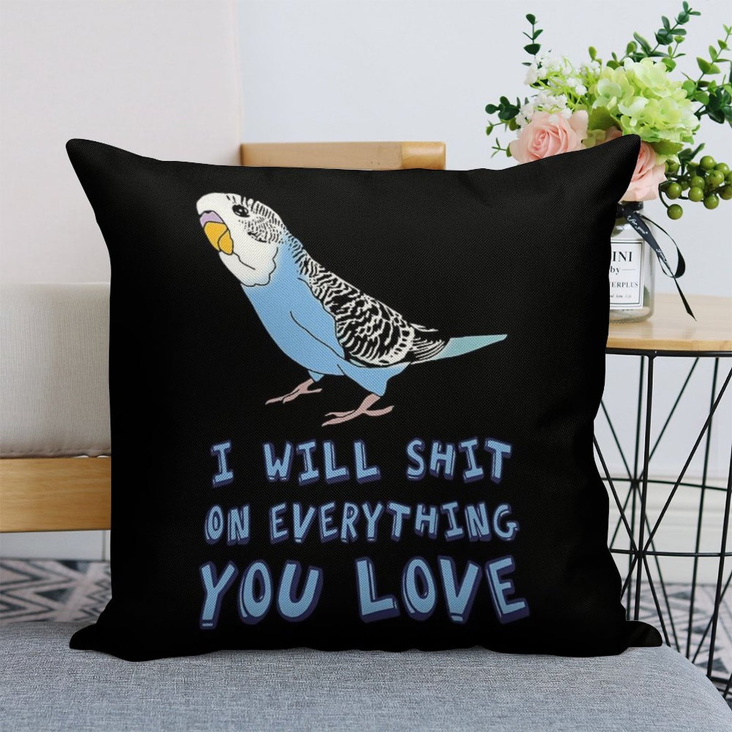 I Will Shit on Everything You Love - Blue Budgie Linen Throw Pillow Cover
