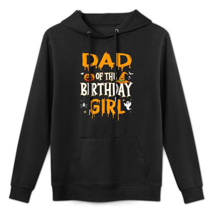 Dad of The Birthday Girl Halloween 1st Birthday Girl Kangaroo Pocket Hoodie