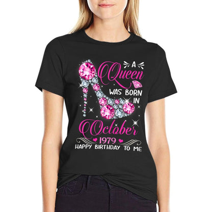 Womens Queens Are Born in October 1979 T 40th Birthday Gift Comfortable T-Shirt