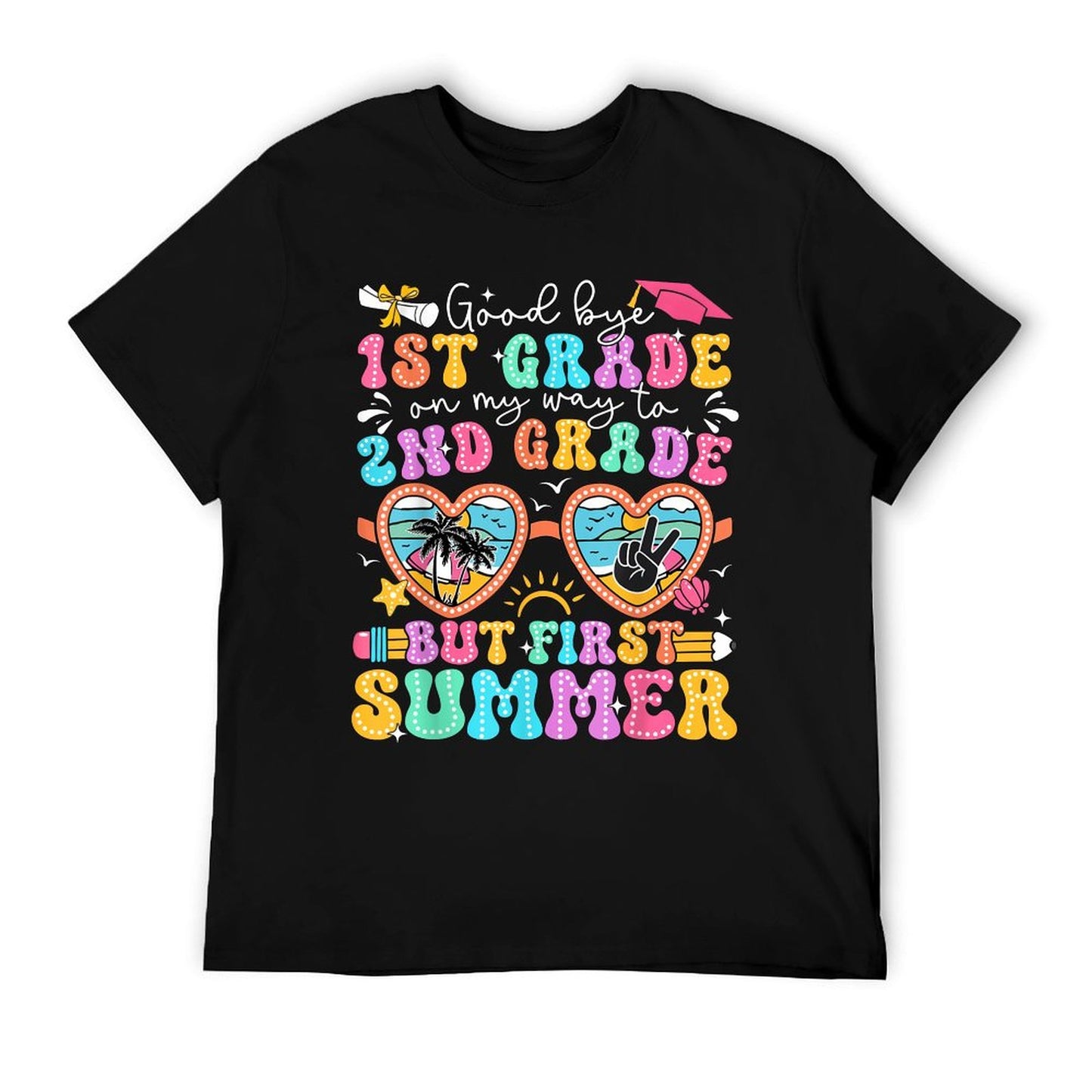 Goodbye 1st Grade Graduation To 2nd Grade But First Summer T-Shirt