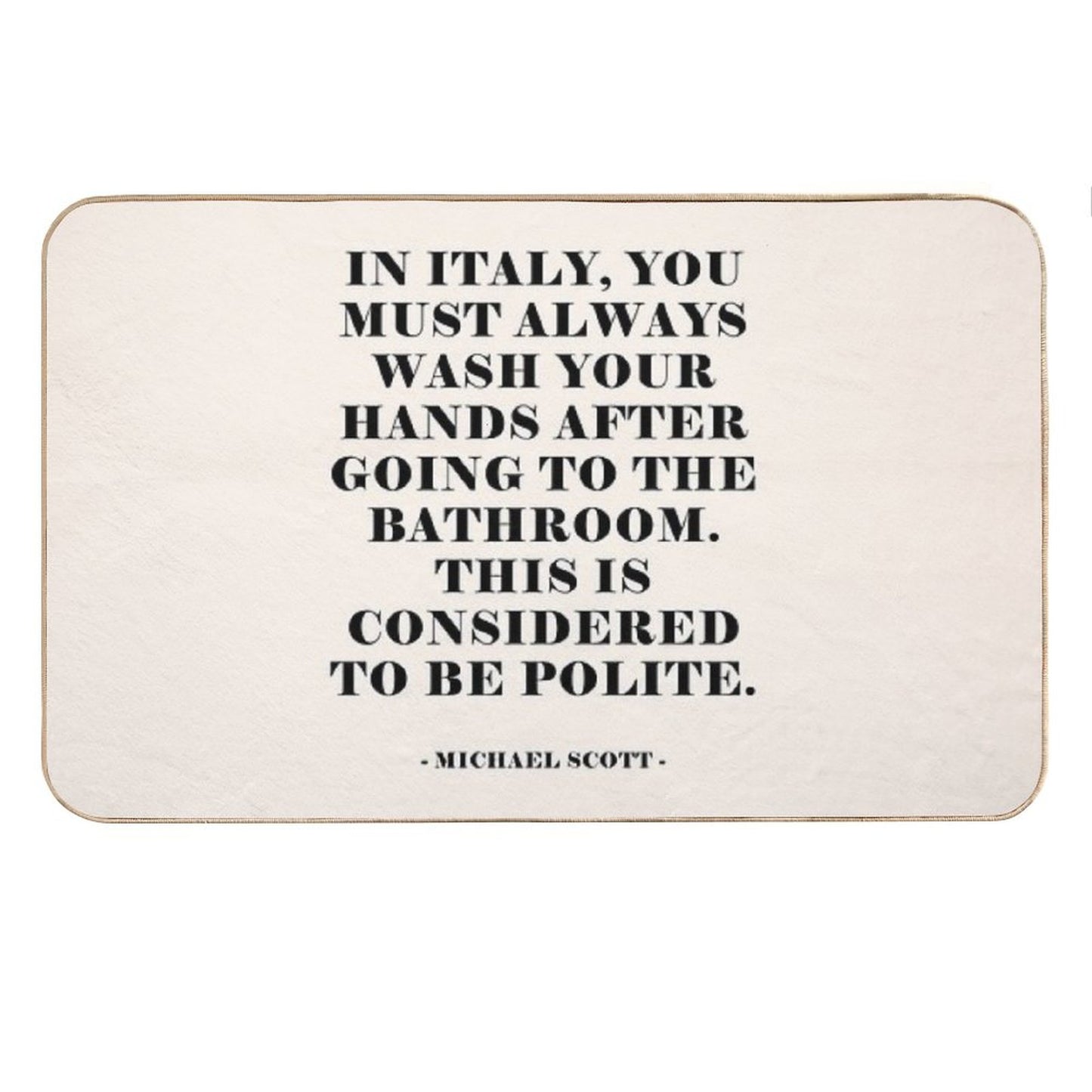 In Italy - The Office Quote Bath Mat