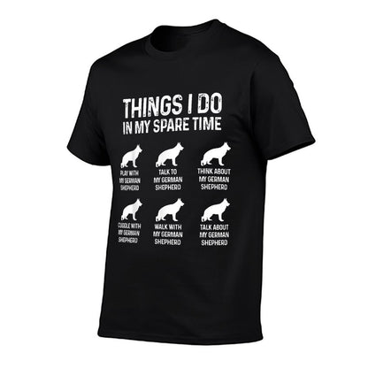 Things I Do In My Spare Time German Shepherd Dog Dad Mom T-Shirt