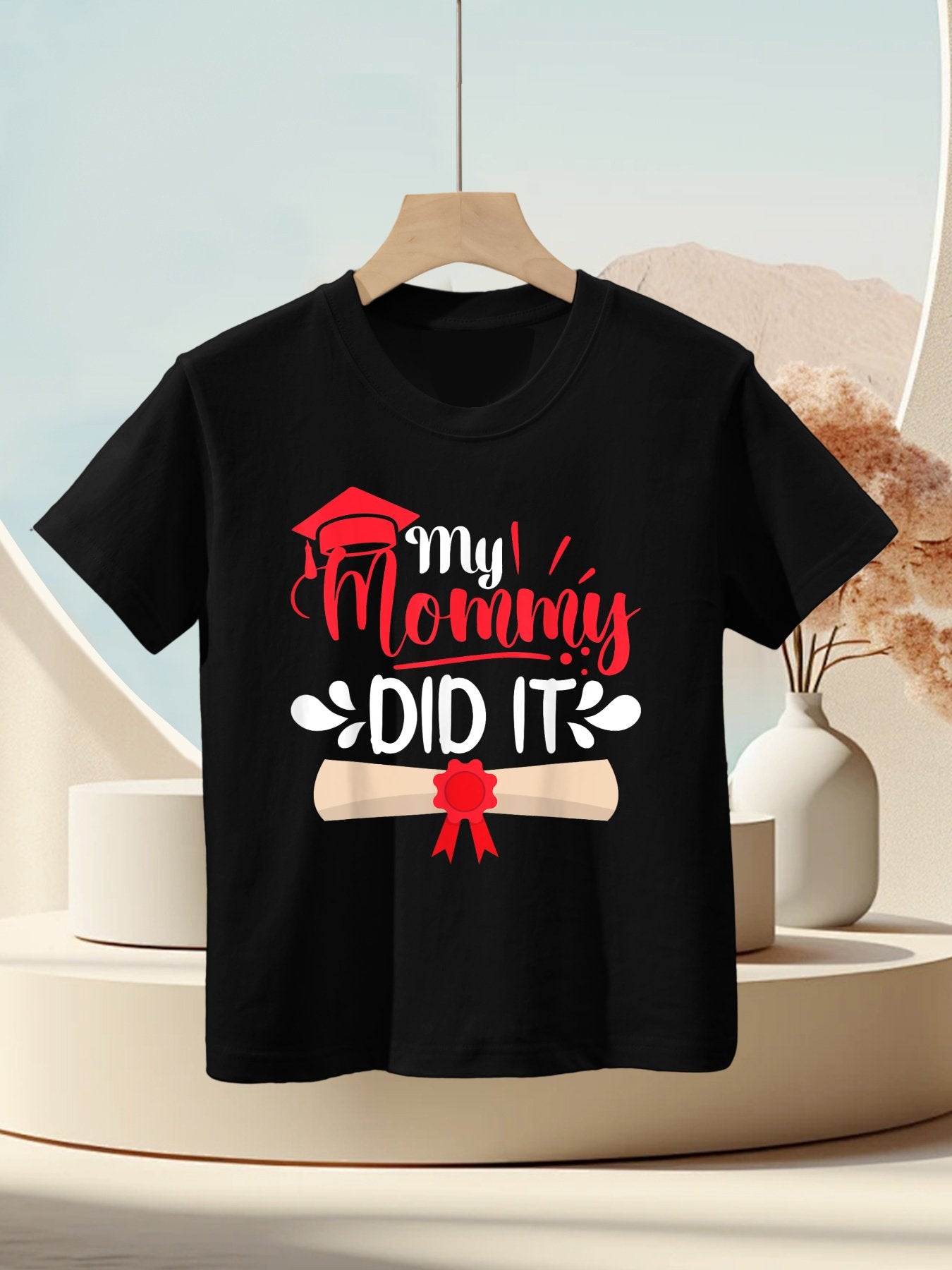 My Mommy Did It Graduation Mother Graduated Mom Kids T-Shirt