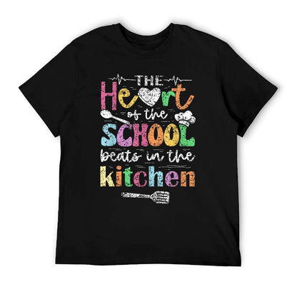 The Heart Of The School Beats In The Kitchen Lunch Lady T-Shirt