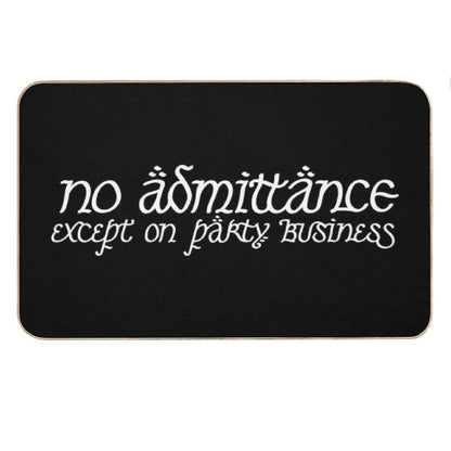No Admittance Except on Party Business White Bath Mat