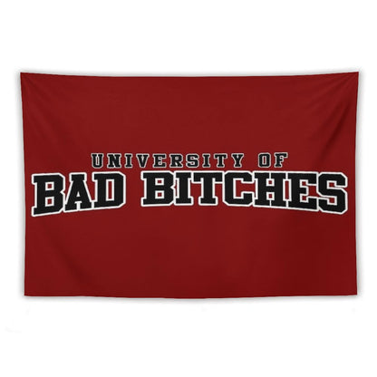 University Of Bad Bitches Tapestry