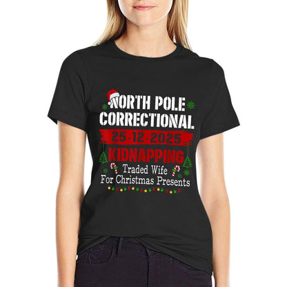 North Pole Correctional Kidnapping Traded Wife Christmas  Ribbed Collar T-Shirt
