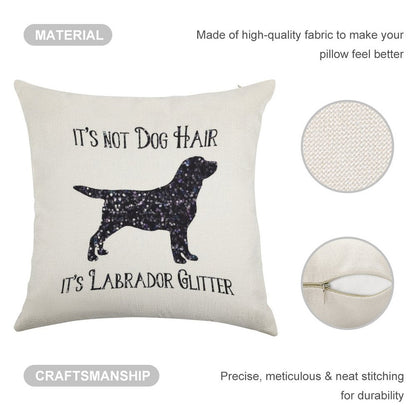 It's Not Dog Hair , Its Labrador Glitter Linen Throw Pillow Cover