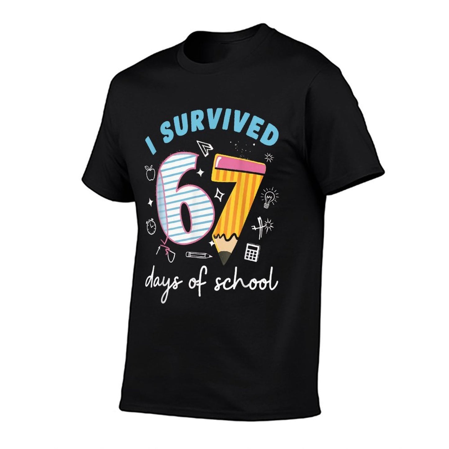 I Survived 67 Days of School Funny Meme Teacher Student Comfortable T-Shirt