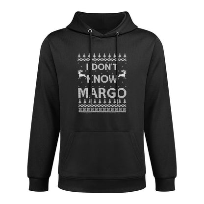 Mens Funny Matching Couple I Dont Know Margo Ugly Christmas Relaxed Fit Hoodie