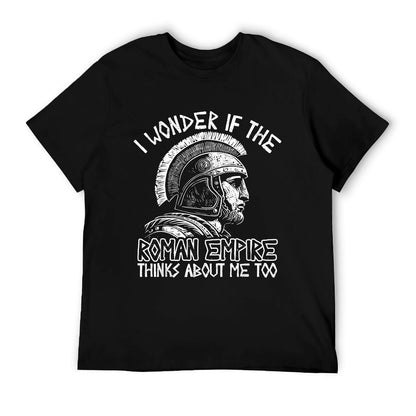 Roman Empire Thinks About Me Ancient Rome Roman Legion Italy T-Shirt