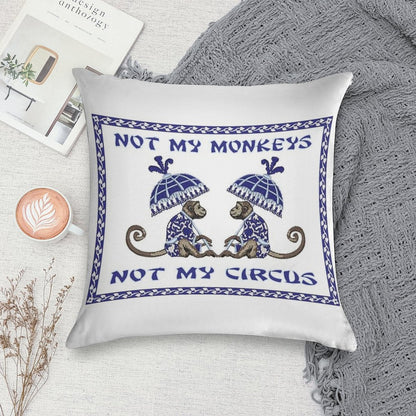 Not My Monkeys Soft Multiple Sizes Throw Pillow