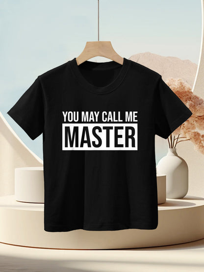 Masters Degree MBA Graduation Funny You May Call Me Master Kids T-Shirt