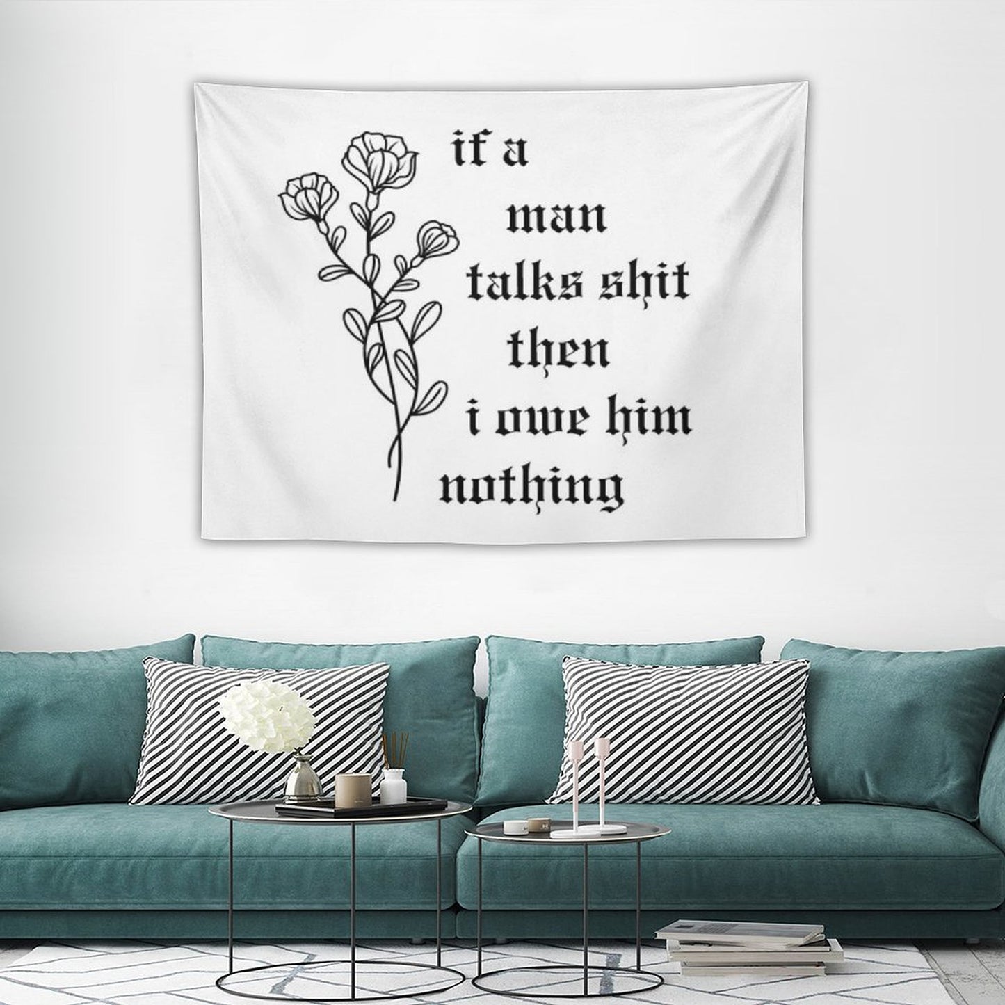 If A Man Talks Tapestry