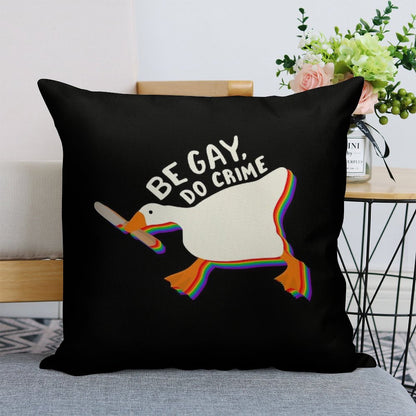 Be Gay Do Crime Goose Linen Throw Pillow Cover