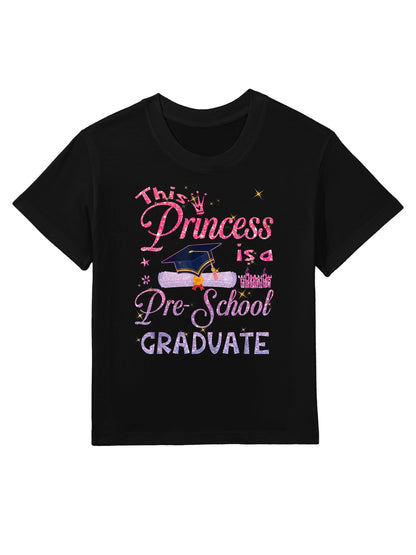 This Princess Is A Pre School Graduate Graduation Pre K Kids T-Shirt
