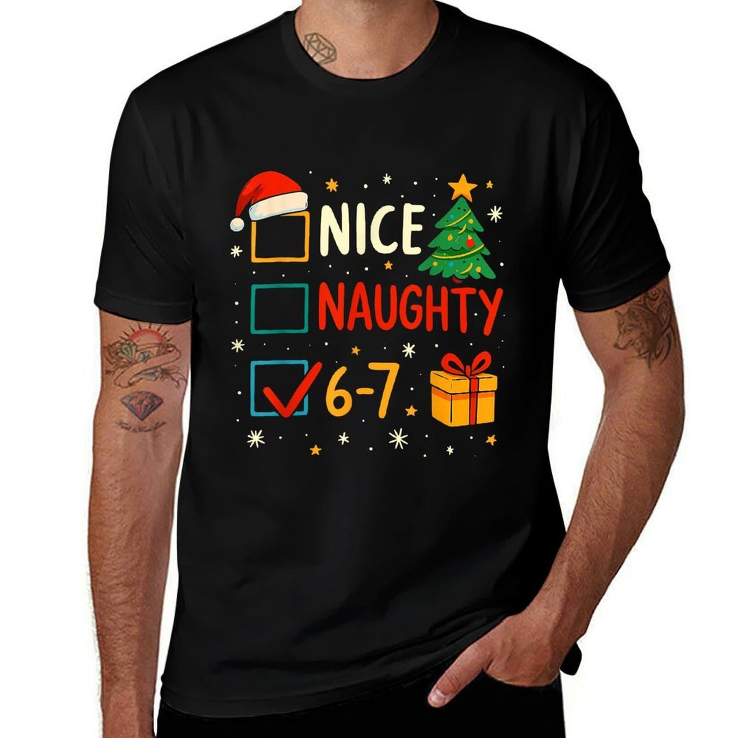 Christmas List Nice Naughty 6 7 Funny Six Seven Meme 67 Xmas  Affordable Price T-Shirt