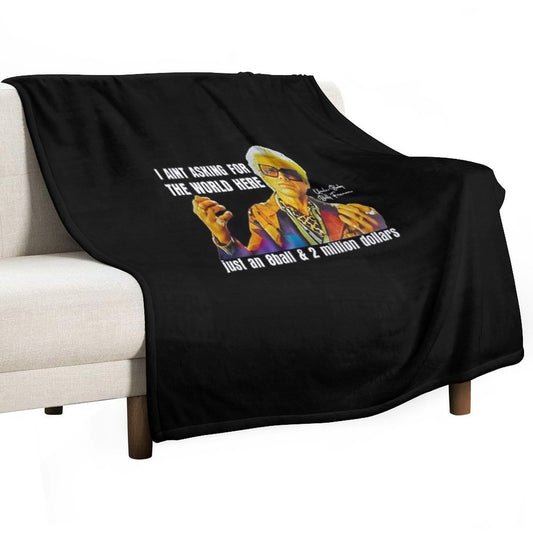 I'm Just Asking For A 8 Ball And $2 Million  Baby Billy Funny Quote Throw Blanket