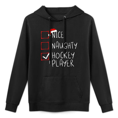 Nice Naughty Hockey Player List Christmas Santa Claus Layering Staple Hoodie