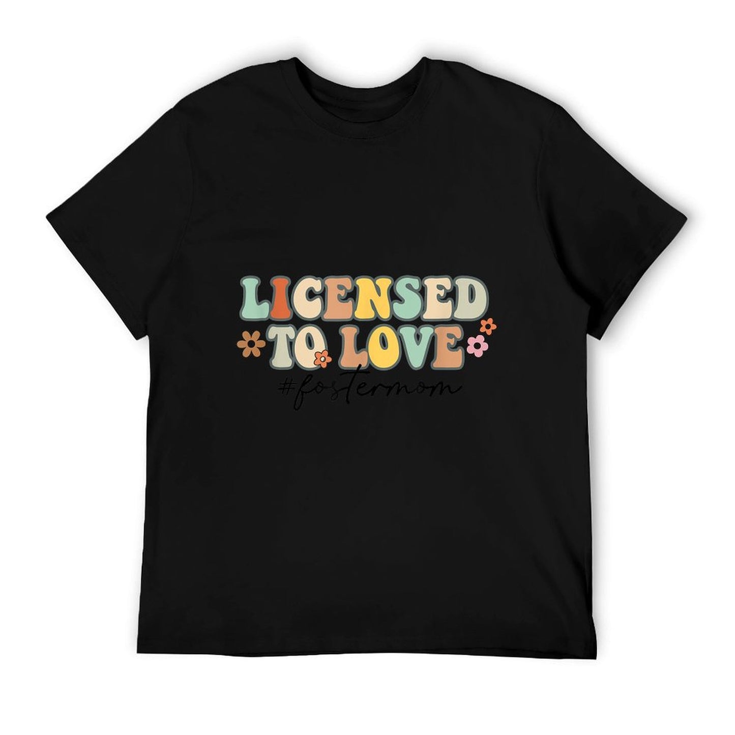 Licensed To Love Foster Mom Foster Mama Adoption Day Groovy T-Shirt