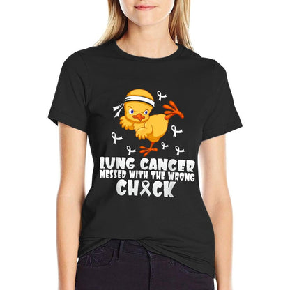 Lung Cancer Messed With The Wrong Chick T-Shirt