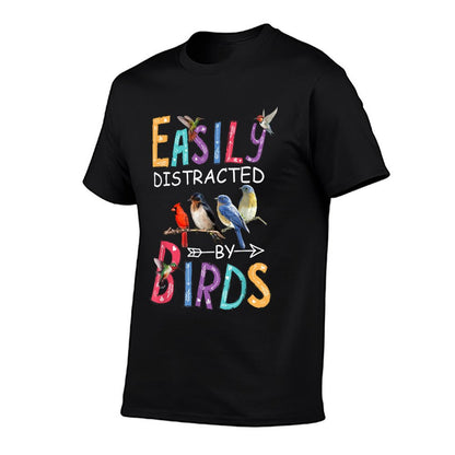 Easily Distracted By Birds Funny Bird T-Shirt