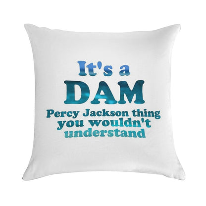 It's A Dam Percy Jackson Thing Blue Sea Writing Soft Washable Throw Pillow