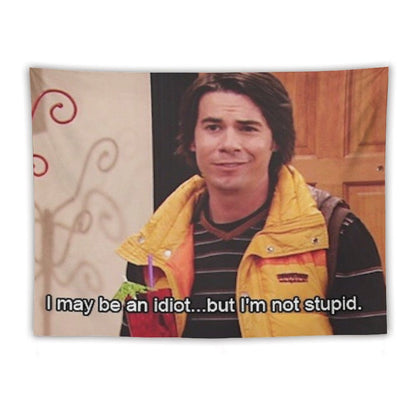 Spencer Shay- I May Be An Idiot, But I'm Not Stupid Tapestry