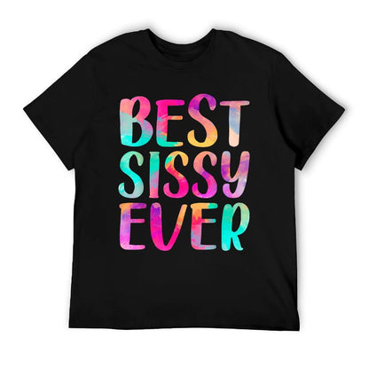 Womens Best Sissy Ever Colorful Mother&#39;s Day T-Shirt