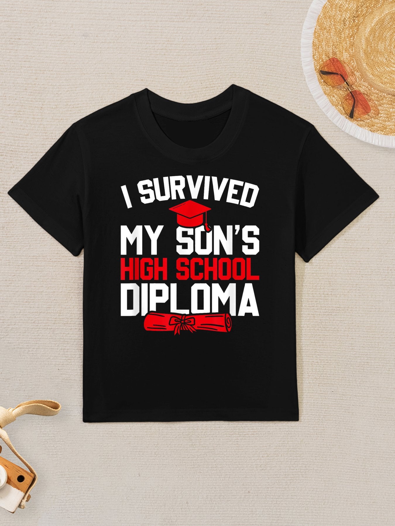 I Survived My Son&#39;s High School Diploma, Funny Graduation Kids T-Shirt