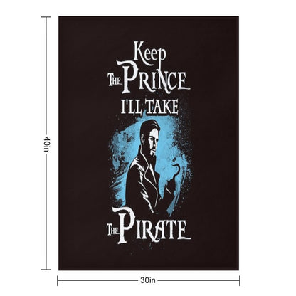 Keep The Prince, I'll Take The Pirate Throw Blanket