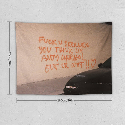 FCK U SKRILLEX YOU THINK UR ANDY WARHOL BUT UR NOT!! ˂3 Tapestry
